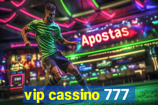 vip cassino 777
